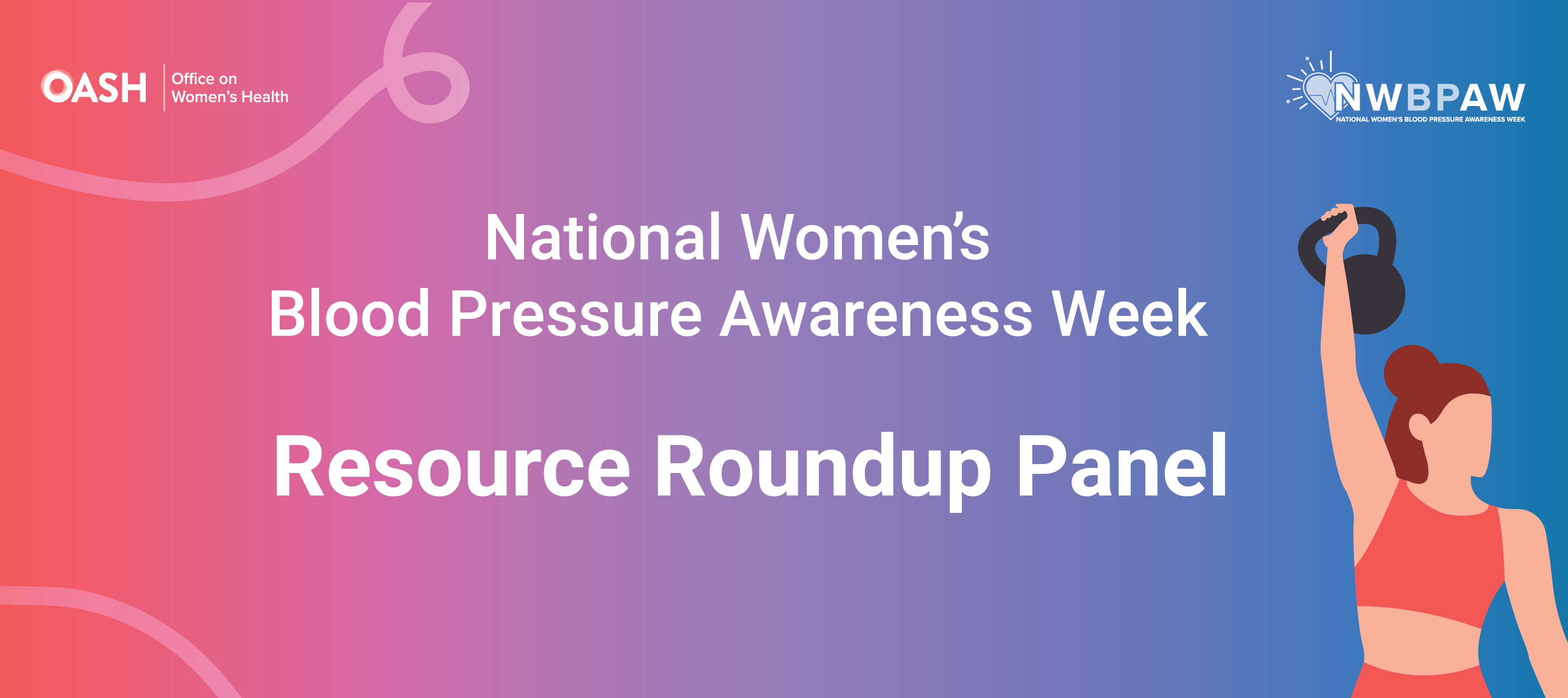 National Women’s Blood Pressure Awareness Week Resource Roundup Panel