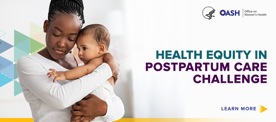 HHS Announces Final Phase Winners in Challenge to Address Racial Equity in Postpartum Care