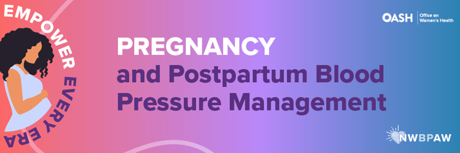 Pregnancy and Postpartum Blood Pressure Considerations